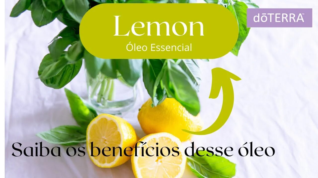 LEMON, LIMÃO SICILIANO - ÓLEOS ESSENCIAIS dōTERRA®, essencials oils lemon