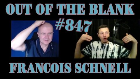 Out Of The Blank #847 - Francois Schnell (Complex Systems & Paradigm Shifts)