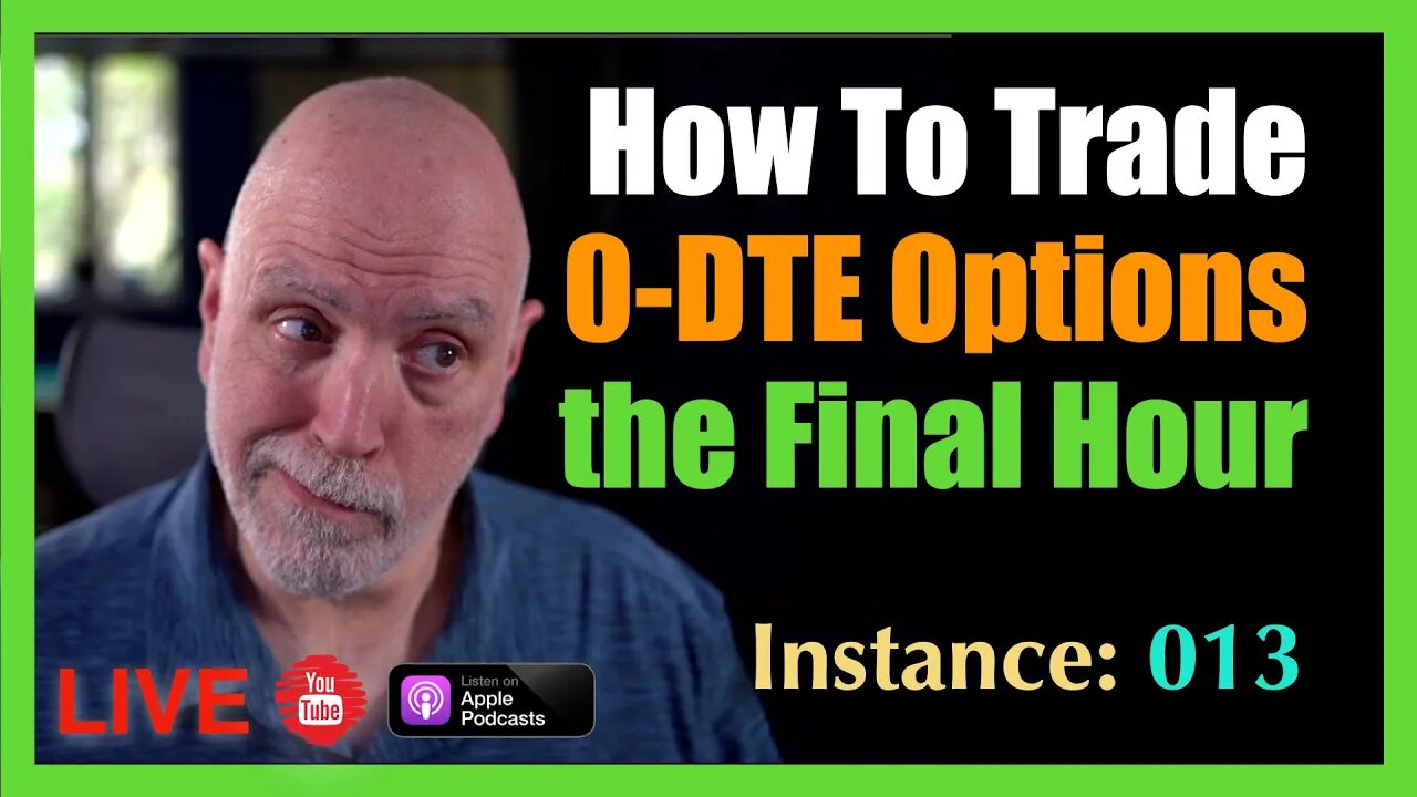 How To Trade the Final Hour of the 0-DTE Live at 3:30PM