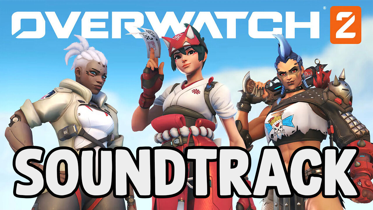 Overwatch 2 Original Soundtrack w/Timestamps