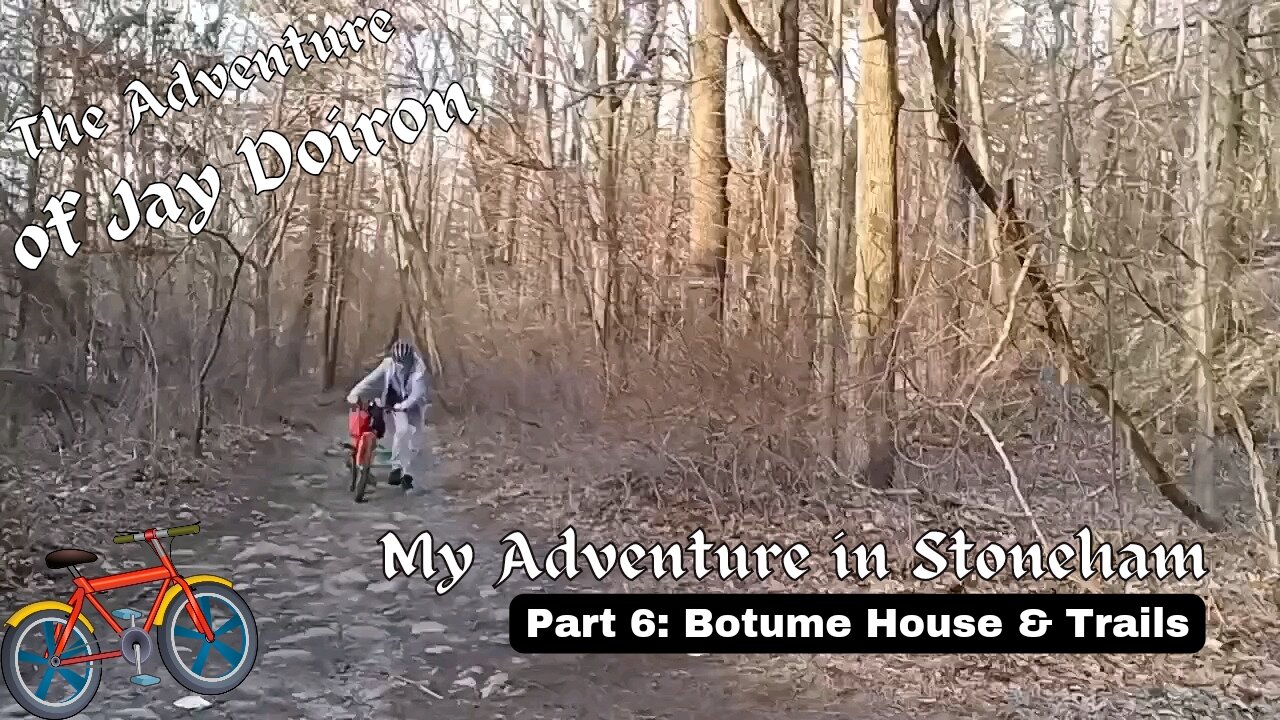 My Adventure in Stoneham (part 6): Botume House & Trails