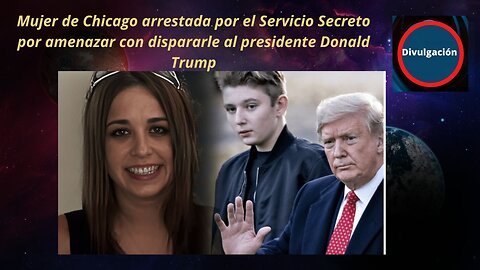 Mujer de Chicago arrestada por el Servicio Secreto por amenazar con dispararle al Donald Trump