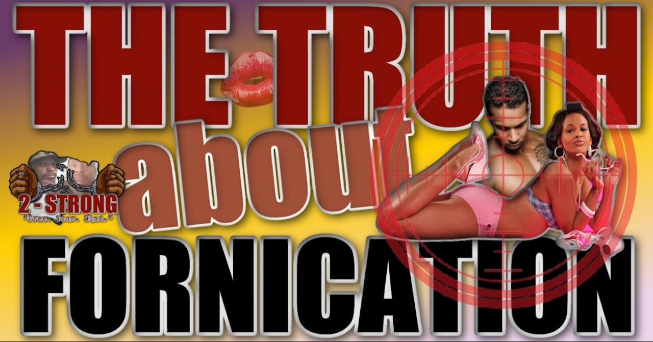 Fornication & How It Effects The Black Community