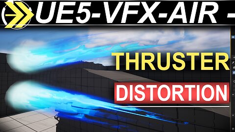 Unreal5 VFX: Jet-Thruster AIR-DISTORTION -