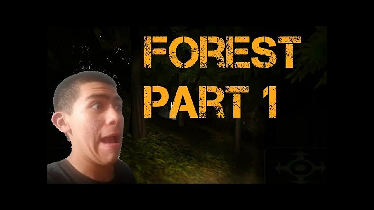 Forest|part1|This is so harder than Slenderman