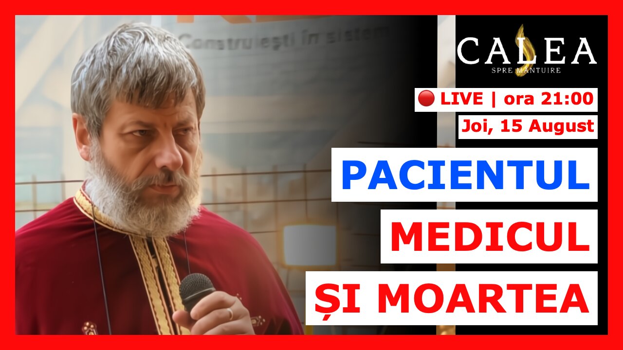 🔴 LIVE #858 - PACIENTUL, MEDICUL ȘI MOARTEA || Pr. TUDOR CIOCAN