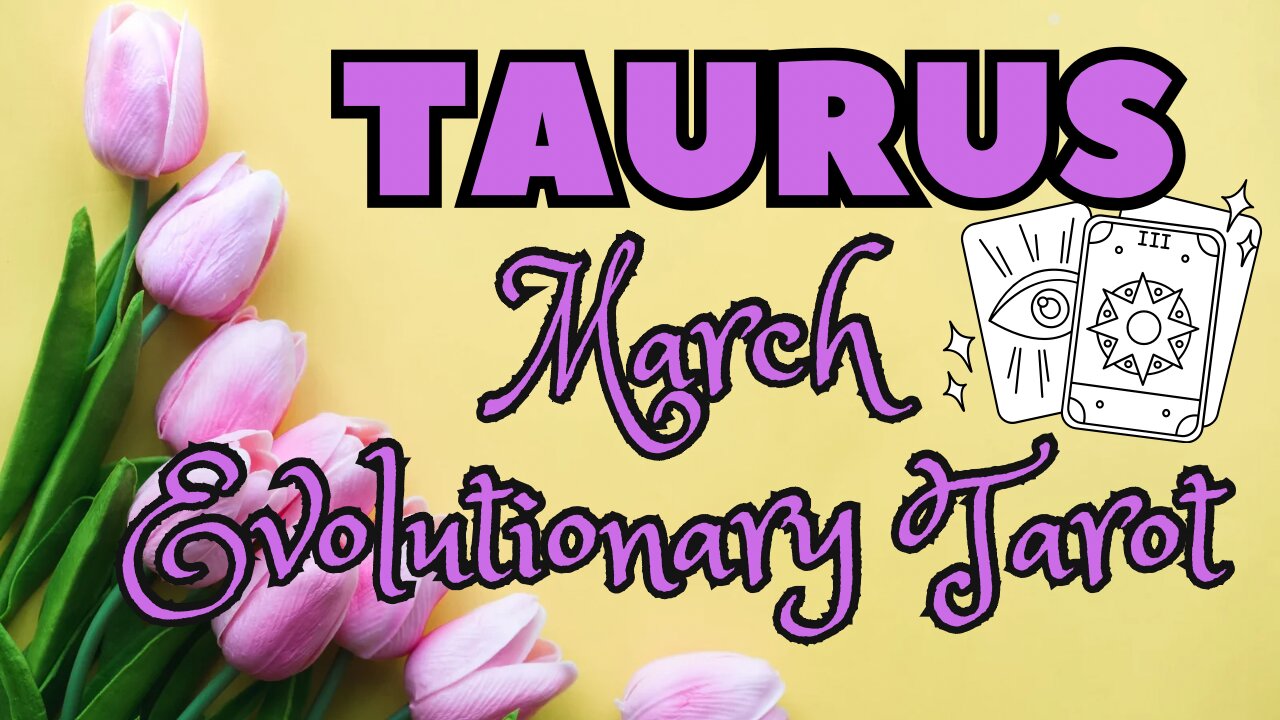 Taurus ♉️ - Finding ease! March 24 Evolutionary Tarot reading #taurus #tarotary #tarot #march