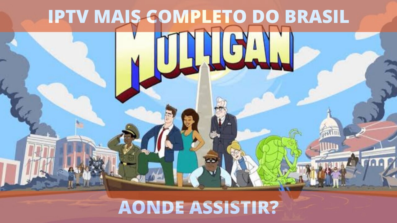 Aonde assistir a série completa MULLIGAN