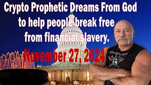 Update Today - Crypto Prophetic dreams from God to help people break free from financial slavery. Nov 27,2024