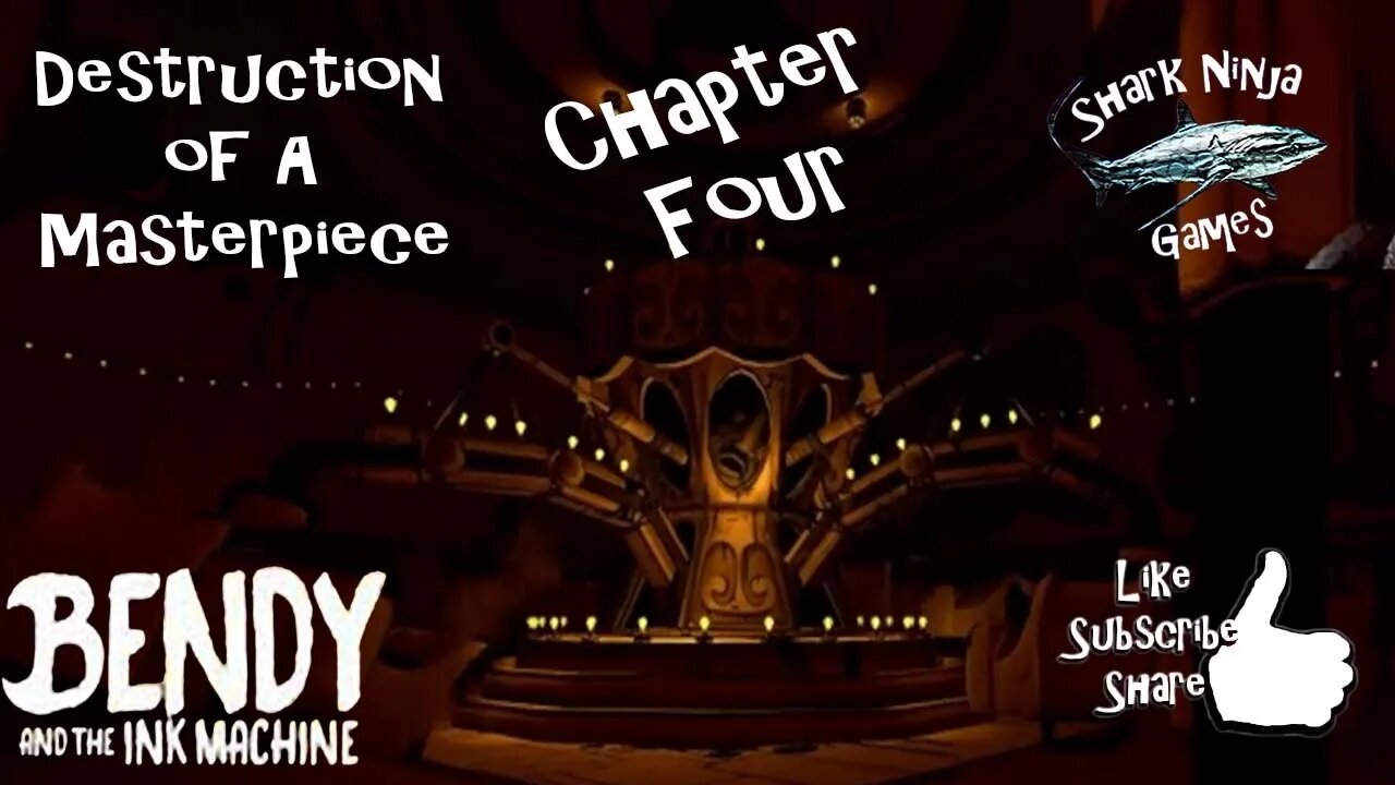 Bendy and The Ink Machine Chapter 4