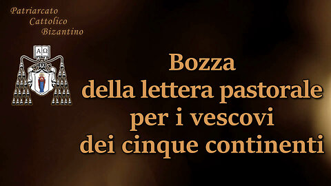 PCB: Bozza della lettera pastorale per i vescovi dei cinque continenti