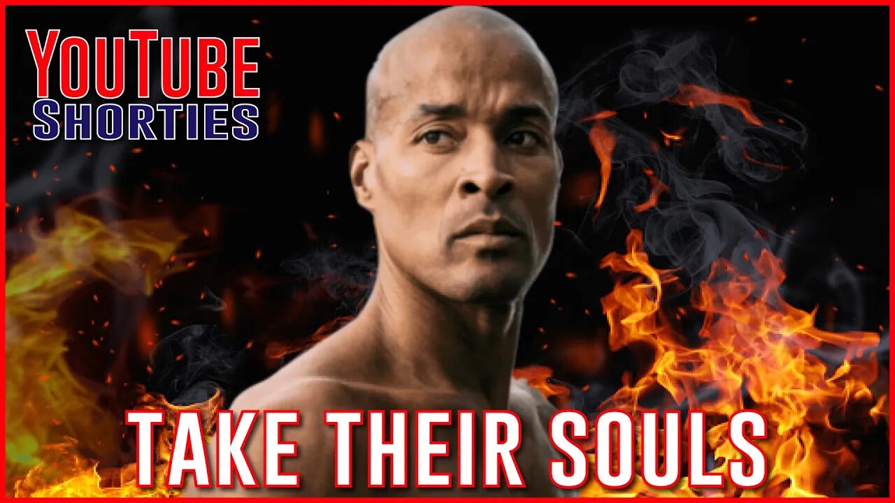 TAKE THEIR SOULS - DAVID GOGGINS MOST MOTIVATIONAL