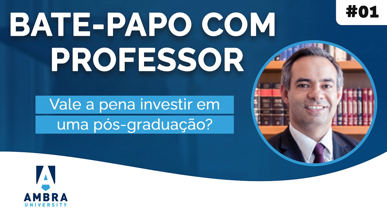 O valor do estudo de pós-graduação - #01 Bate-papo com Professor - Éderson Porto