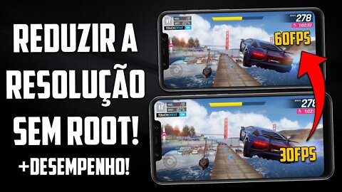 COMO DIMINUIR A RESOLUÇÃO DO ANDROID SEM ROOT E SEM PC! | MAIS FPS E MAIS BATERIA