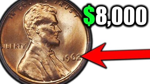 Your 1962 Pennies could be worth A LOT more than One Cent!