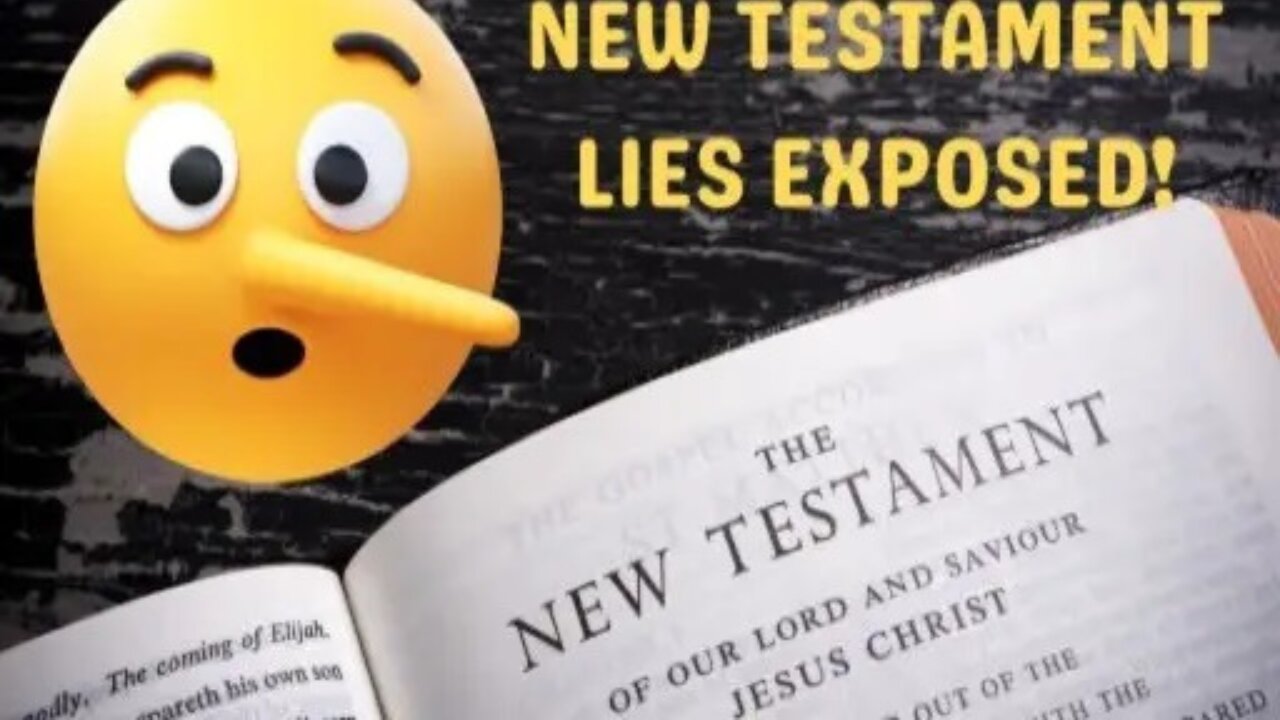 Jesus Lied (The New Testament Exposed)