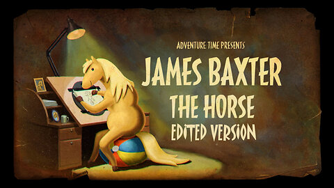 Adventure Time Edited - "James Bastard the Horse" [EDITED]