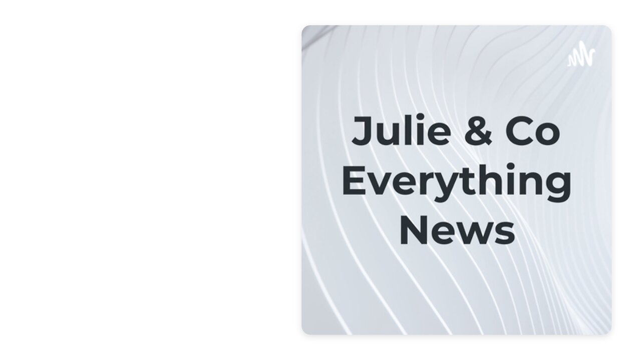 Julie & Co Everything News: Everything Fourth