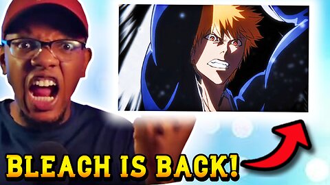 [Reaction] Bleach is back