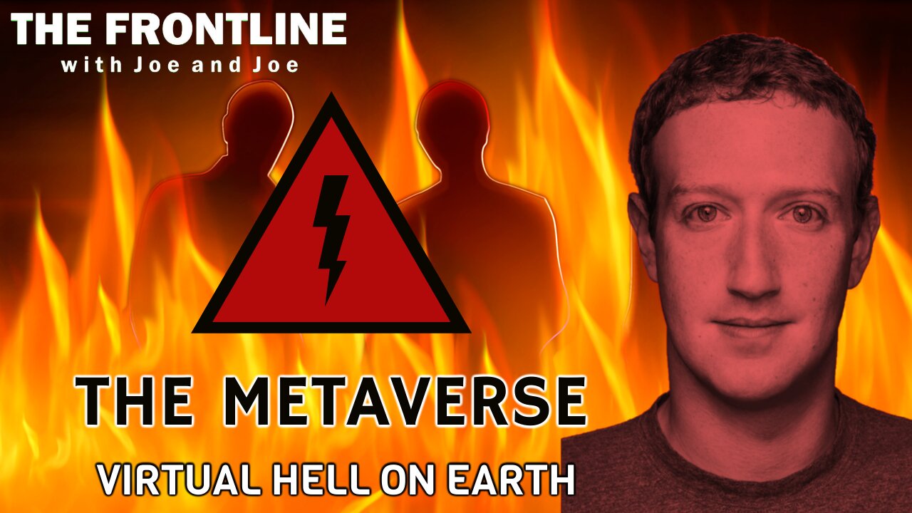 The Metaverse: A Virtual HELL ON EARTH | The Frontline with Joe & Joe Live