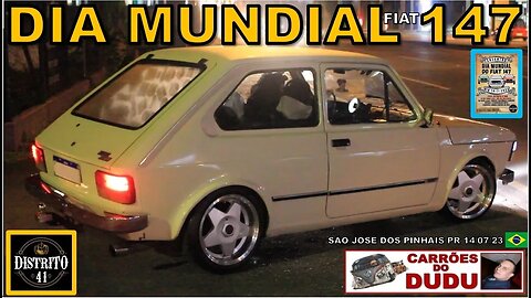 DIA MUNDIAL FIAT 147 - CARRÕES DO DUDU