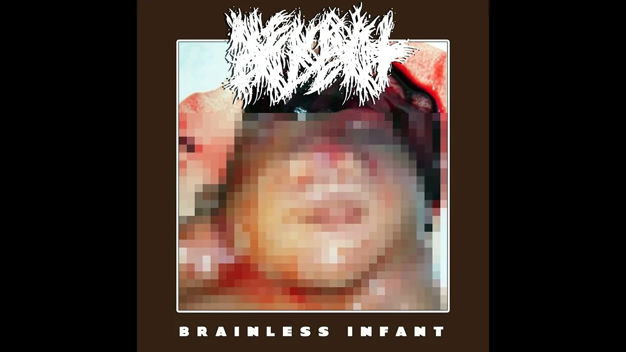 Neural Indent - Brainless Infant (Full EP)