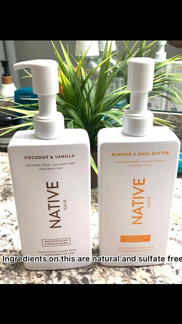 Native almond and Shea butter shampoo, and native hair coconut and vanilla conditioner review