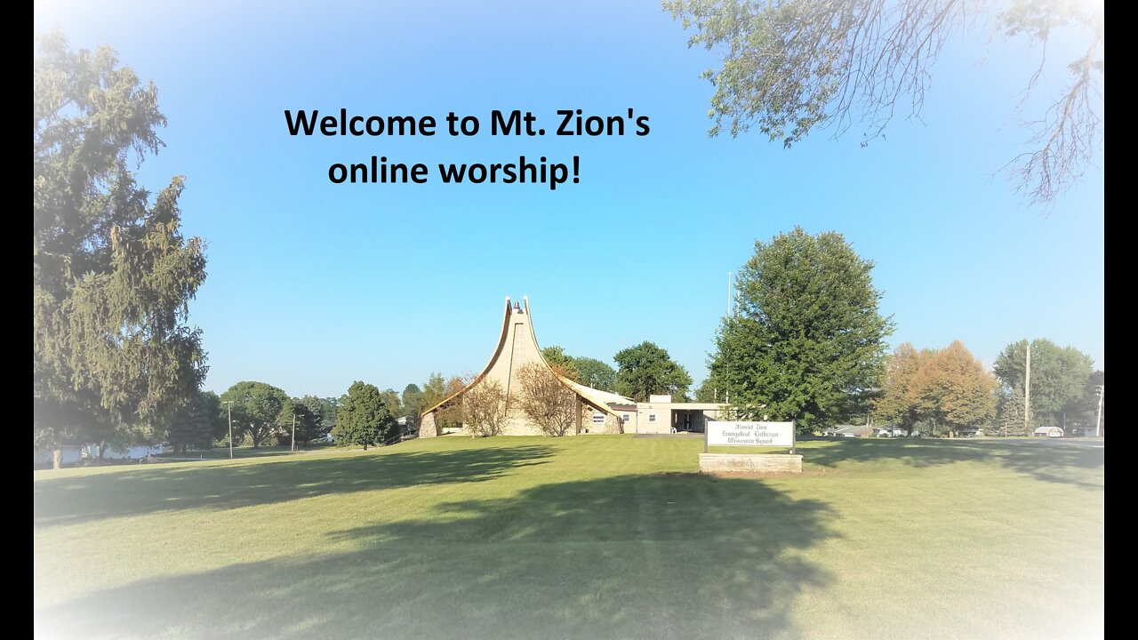 Mt. Zion Lutheran Church (WELS), Ripon, WI 5-15-22