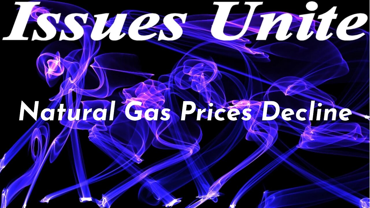 Natural Gas Prices Decline- But That Won't Last