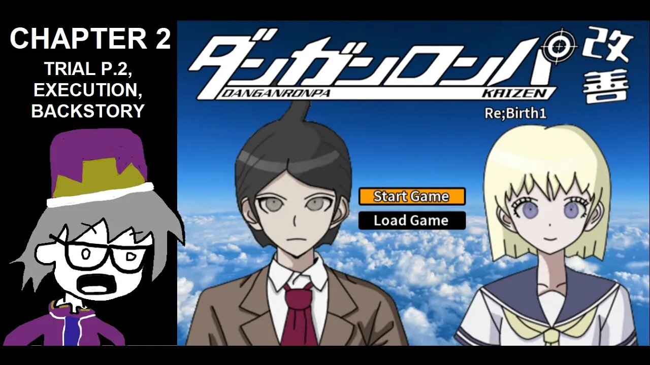 Danganronpa Kaizen Re;Birth1 - Brutal Then Sad Backstory? TRIAL P.2 & EXECUTION| CH2 P6