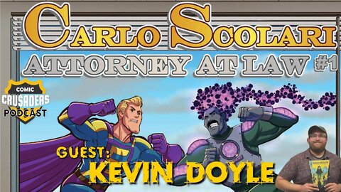 Al chats with Kevin Doyle - Comic Crusaders Podcast #274