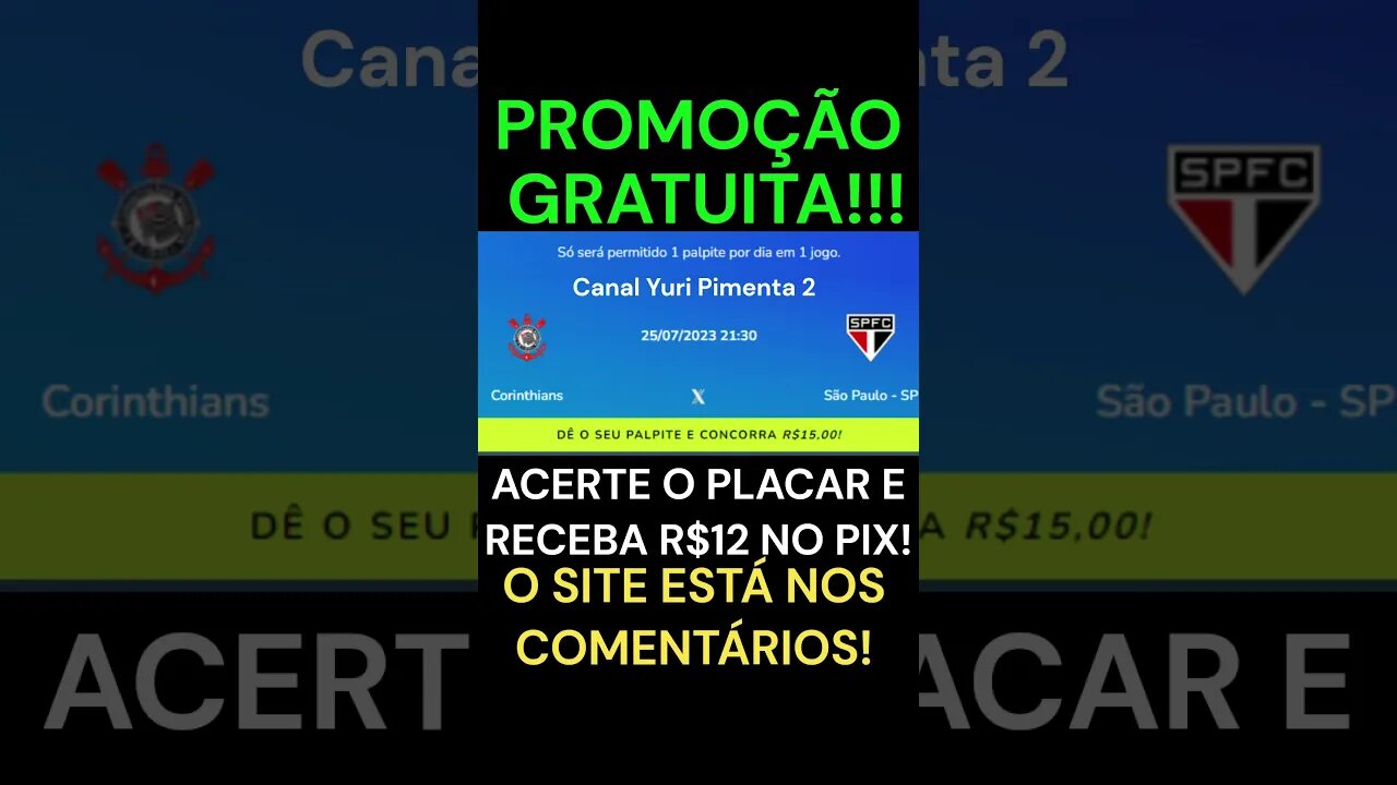 GRÁTIS: Acerte o placar de Corinthians x São Paulo e receba R$12 via PIX