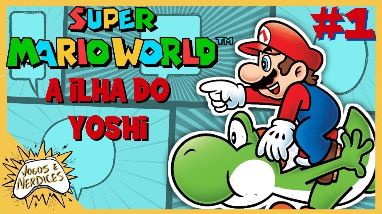 Super Mario World - Part 1/8 Yoshi's Island