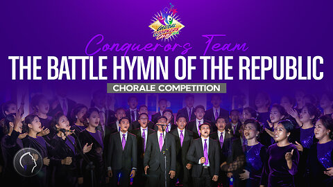 The Battle Hymn of the Republic | Team Conquerors