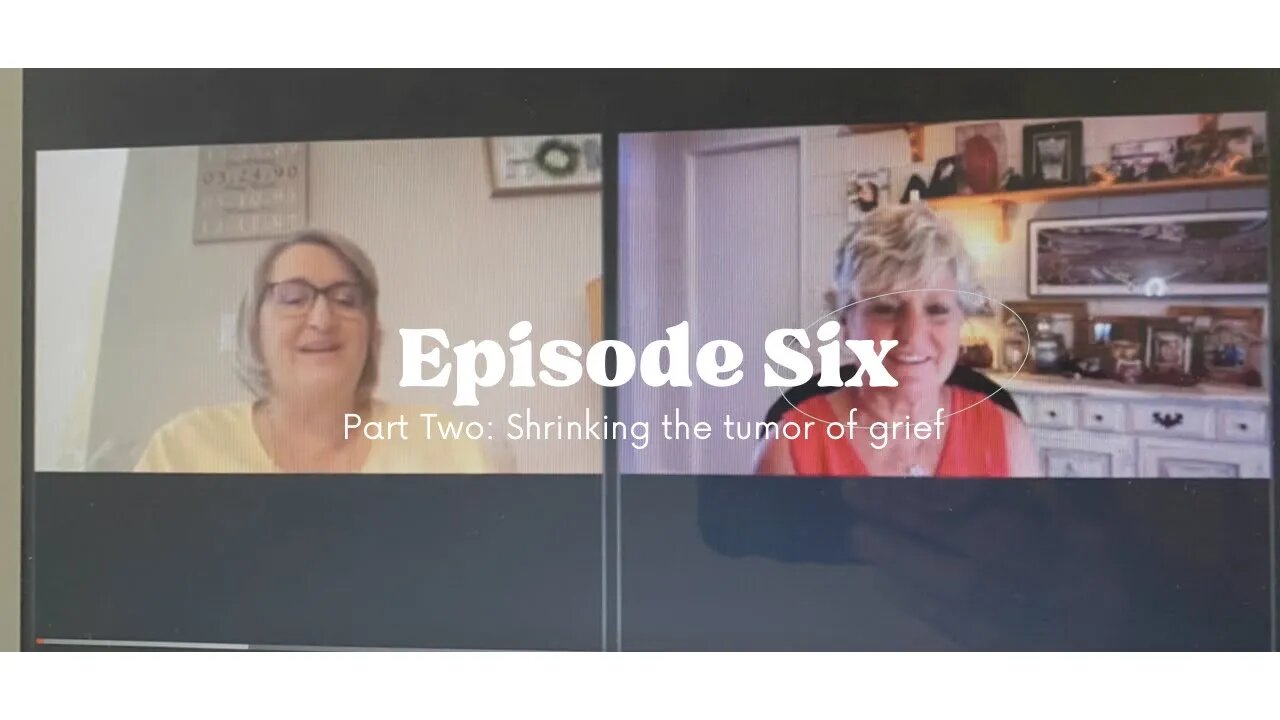 EP. 6 Pt 2 Advice on Supporting Widows: Shrinking the tumor of grief