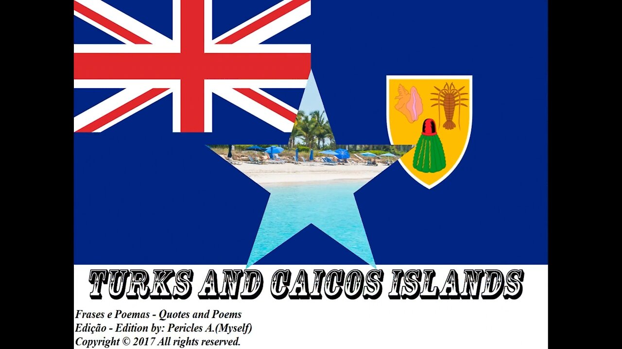 Flags and photos of the countries in the world: Turks and Caicos Islands [Quotes and Poems]