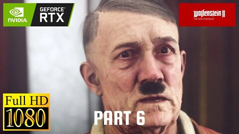 Wolfenstein II The New Colossus Walkthrough 6 [RTX 3070 | FHD 1080]