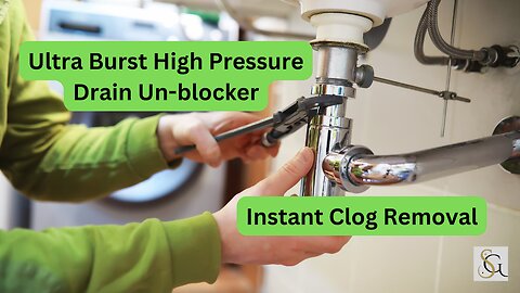 Clogged Drains? Unblock Them Fast with the Ultra Burst High Pressure Drain Un-blocker!