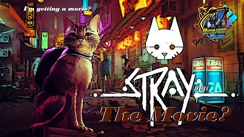 Stray is becoming a Movie?