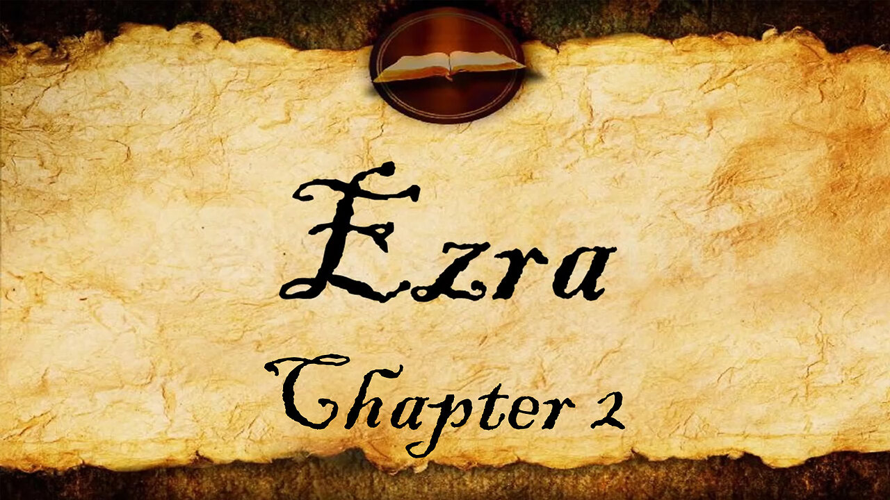 Ezra Chapter 2 | KJV Audio (With Text)