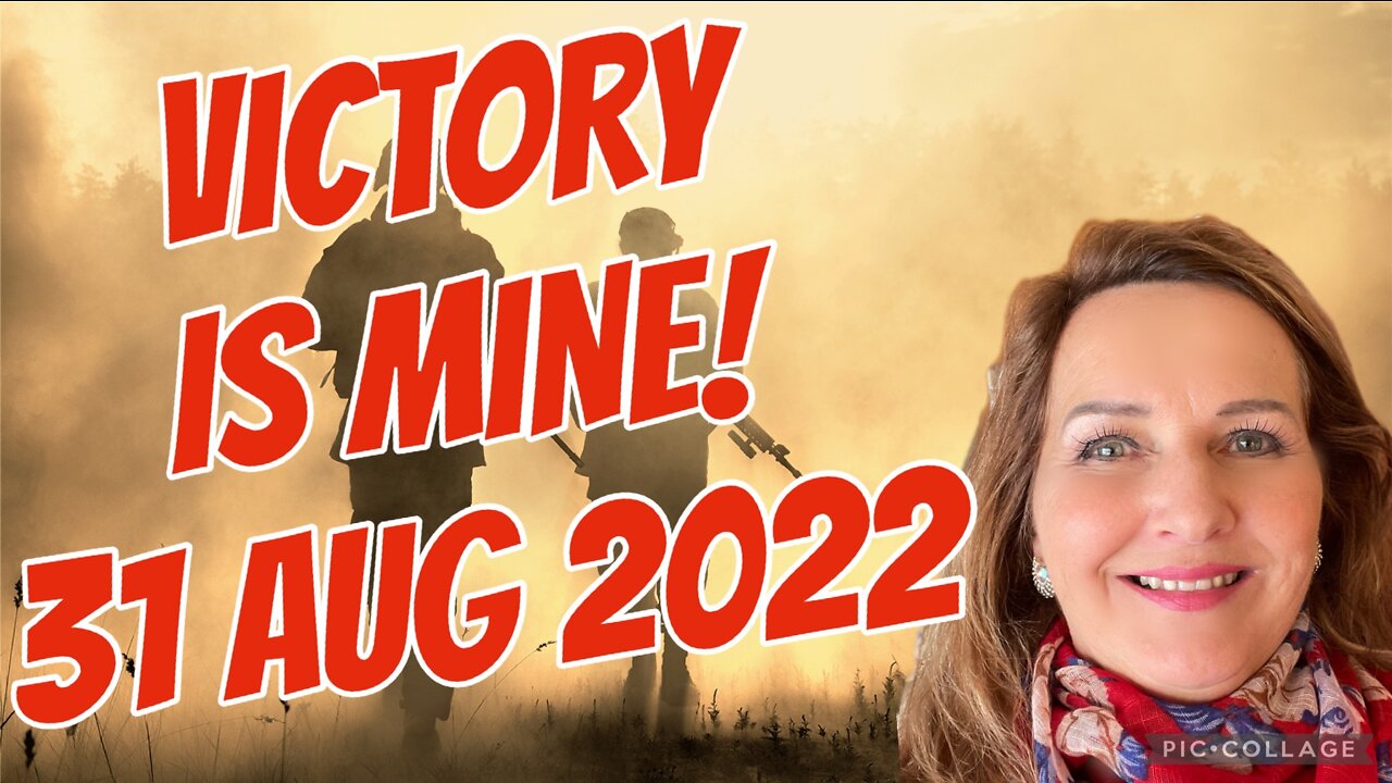 VICTORY IS MINE! /# Prophetic word for the nations/We sing it forth 🎶/ 31 Aug 2022