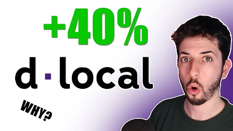 DLocal Stock Earnings: Why Are Shares Soaring After Earnings?