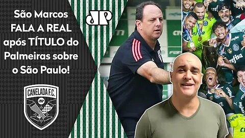 "VOCÊS ACHARAM QUE..." OLHA o que São Marcos FALOU após TÍTULO ÉPICO do Palmeiras sobre o São Paulo!