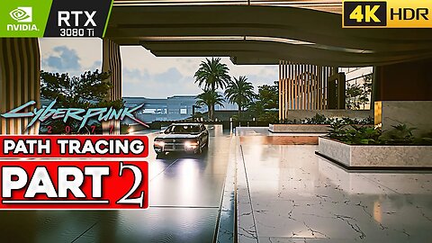 (RTX 3080 Ti) CYBERPUNK 2077 RT OVERDRIVE Gameplay Benchmark Walkthrough Part 2 [4K ULTRA HDR]