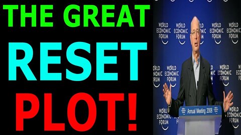 THE GREAT RESET PLOT! WE ARE ON HIGH ALERT