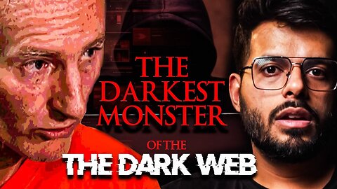 THE DARKEST MONSTER OF THE DARK WEB!