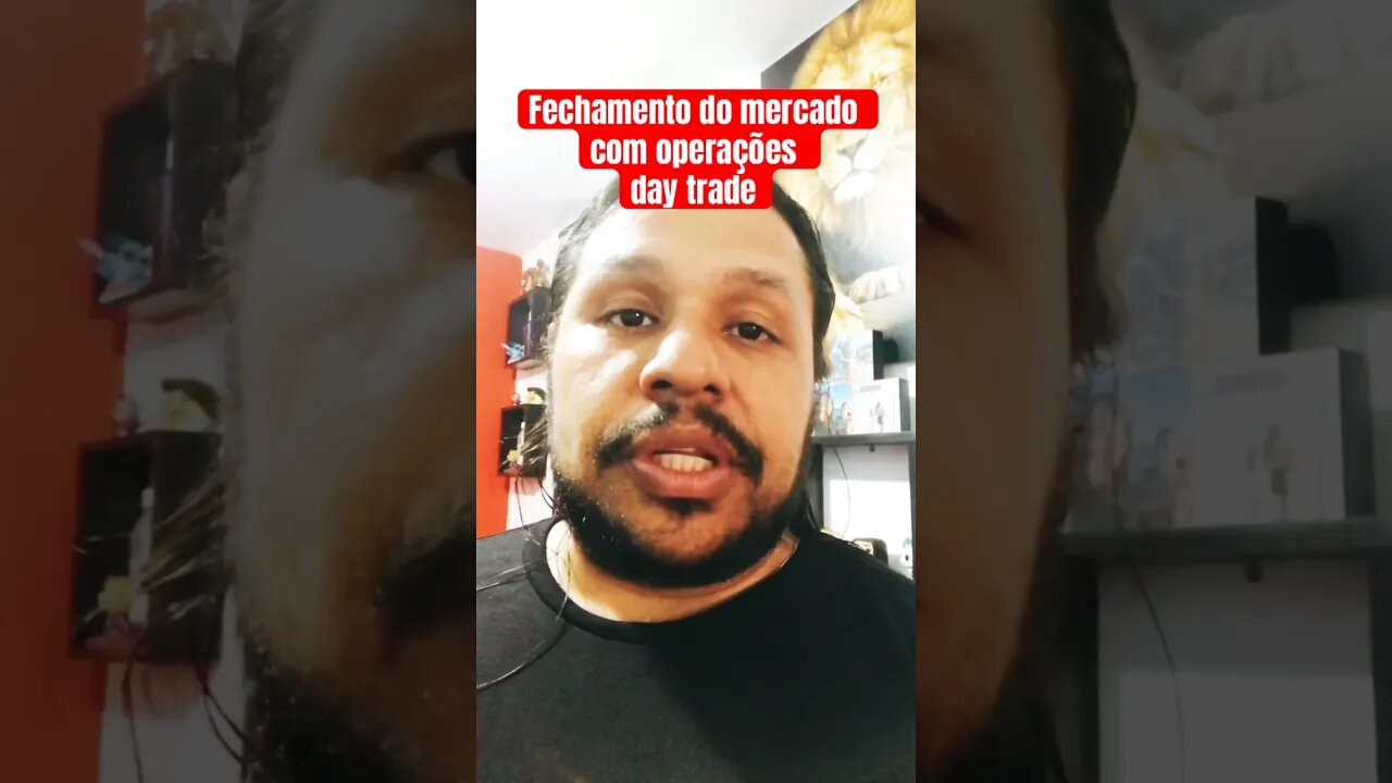 Fechamento do mercado com operações day trade #shorts #mufasa