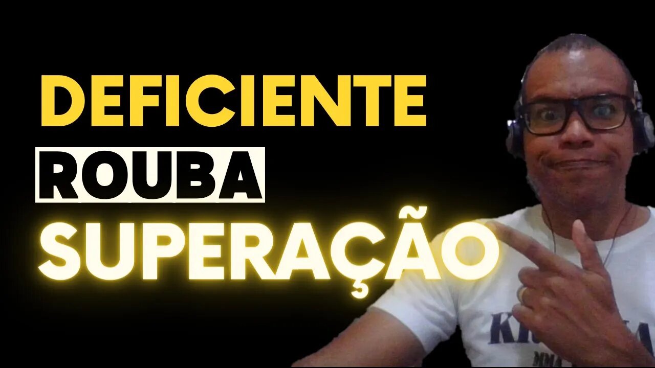 Ladrão deficiente dá exemplo de superação - Brasil é uma palhaçada mesmo. Não é para amadores!