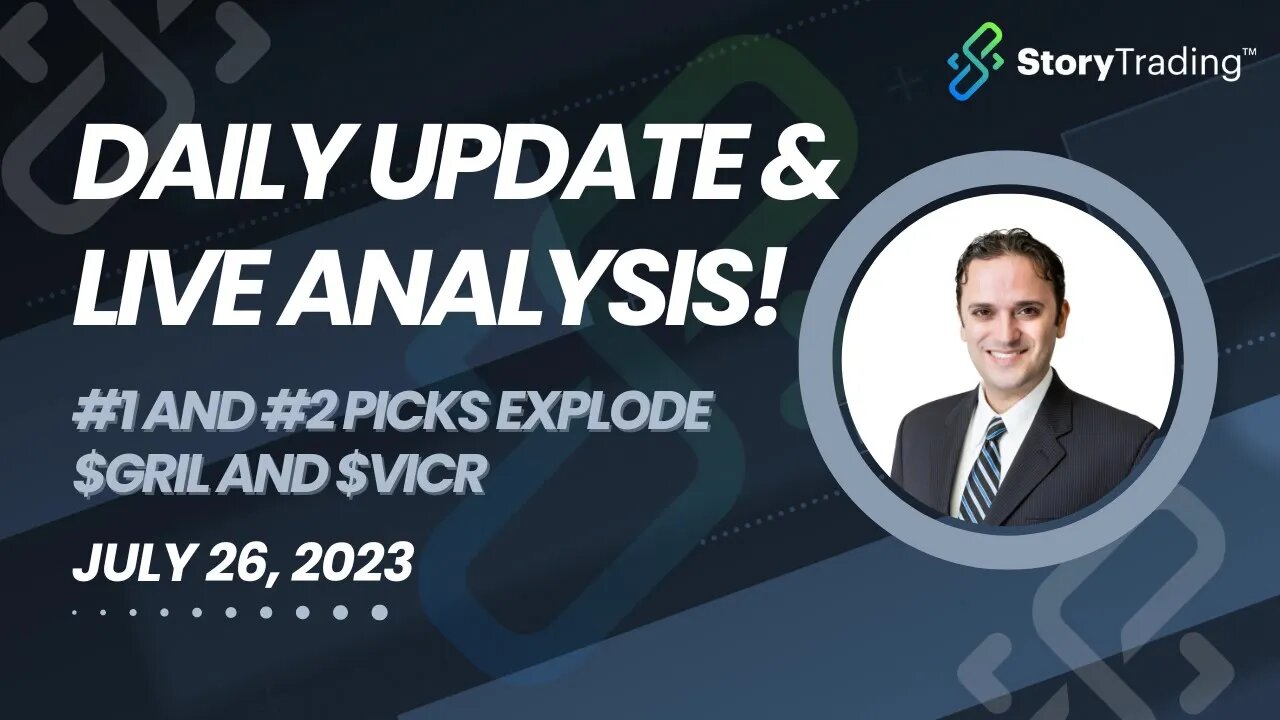 Daily Update & Live Analysis: #1 and #2 picks Explode $GRIL and $VICR