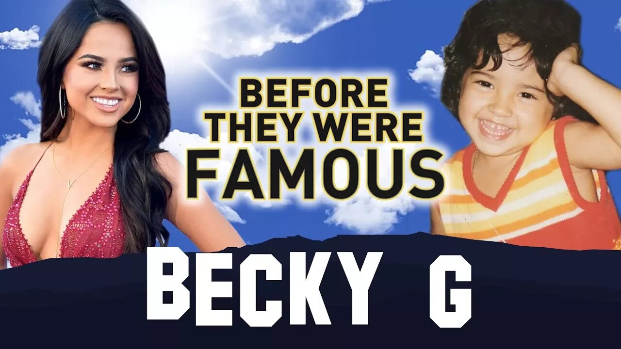 BECKY G | Before They Were Famous | Biography